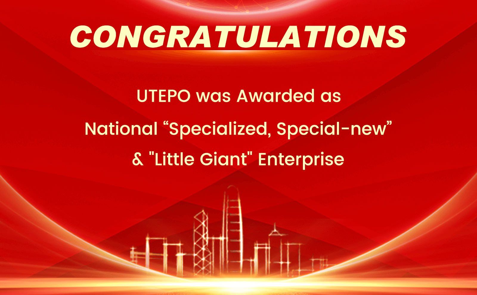 UTEPO was Selected As National “Specialized, Special-new” &